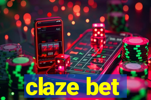 claze bet